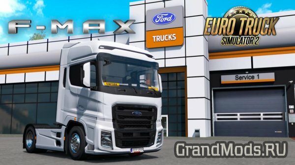 Мод грузовика Ford Trucks F-MAX для ETS 2