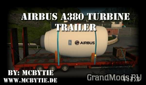 Airbus A380 Turbine Trailer v 1.2 [ETS2]