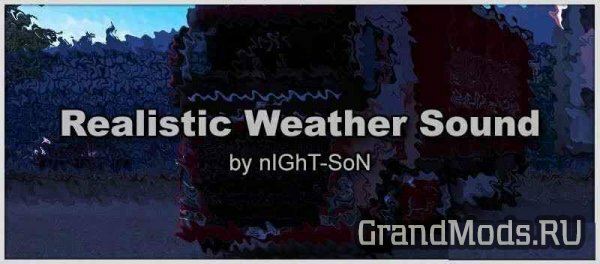 REALISTIC WEATHER SOUND (BY NIGHT-SON) V1.7.7